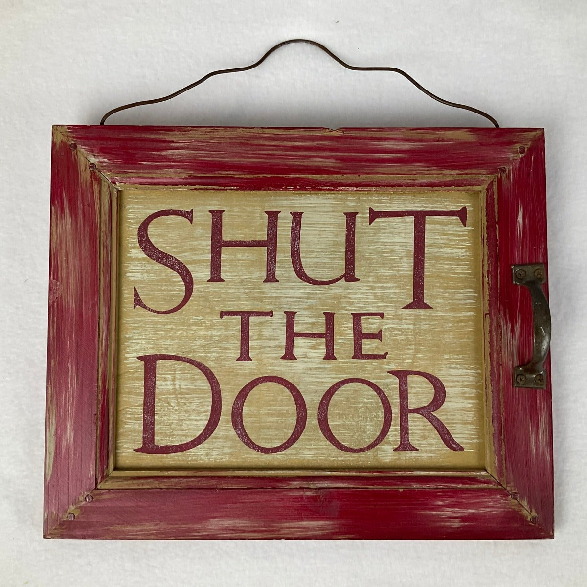 SHUT THE DOOR Wooden Sign with Vintage Look