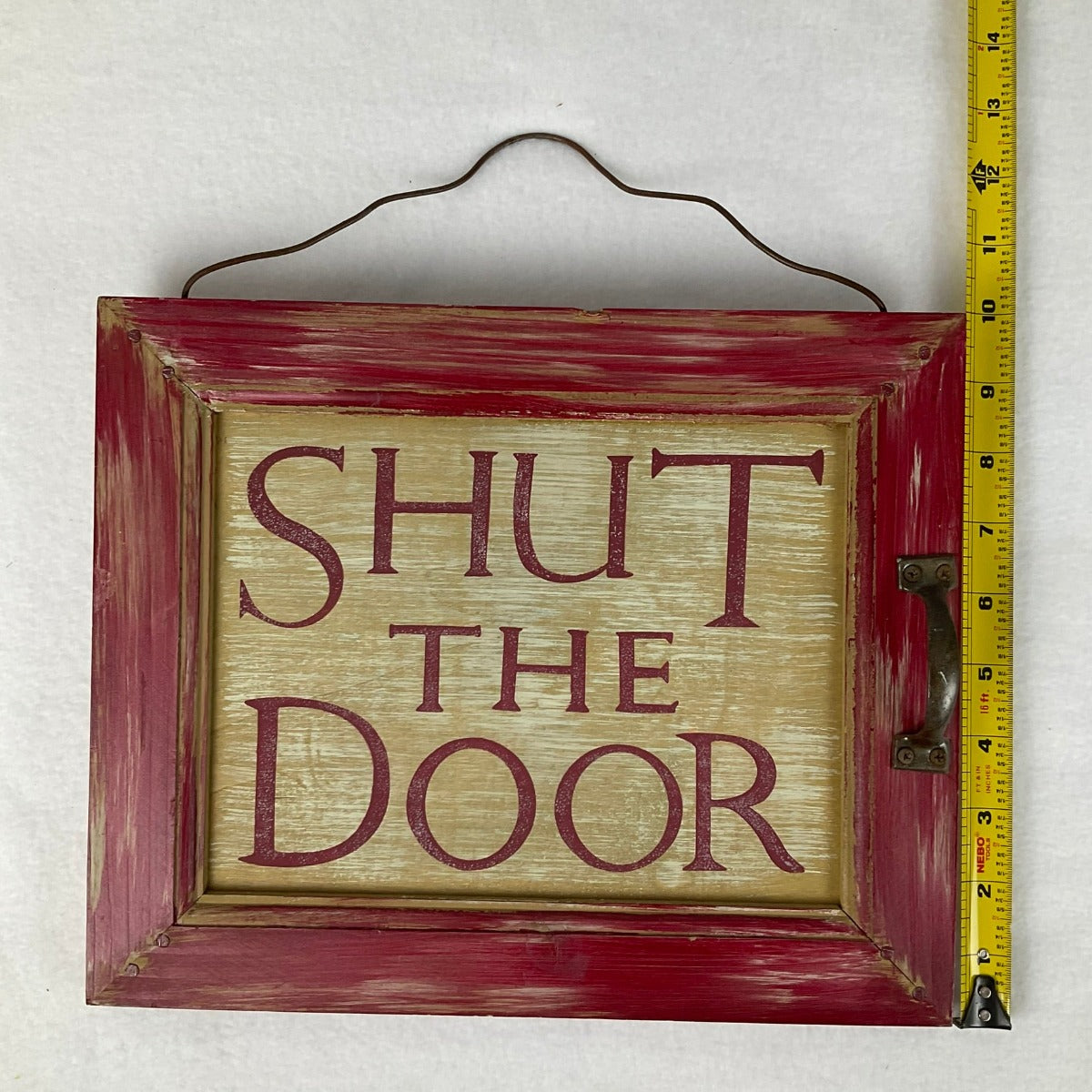 SHUT THE DOOR Wooden Sign with Vintage Look - 10 inches High